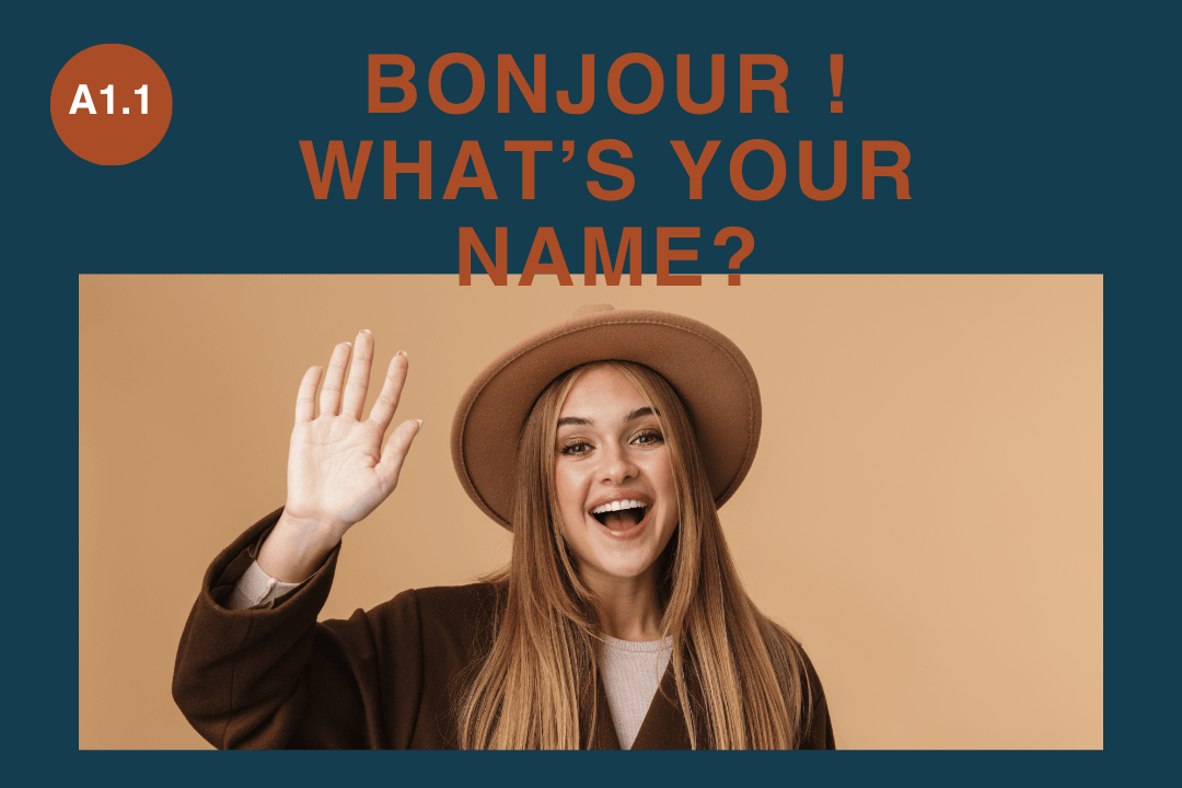 Bonjour ! What